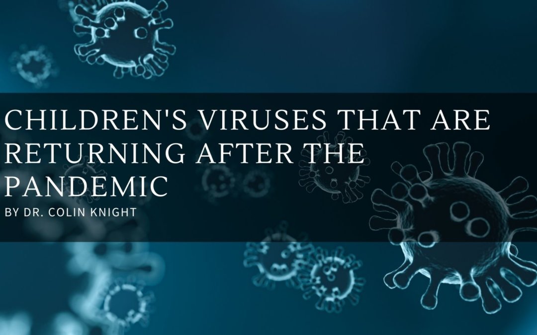 Children’s Viruses That Are Returning After the Pandemic