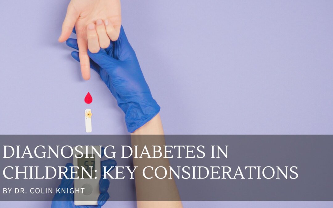 Diagnosing Diabetes in Children: Key Considerations