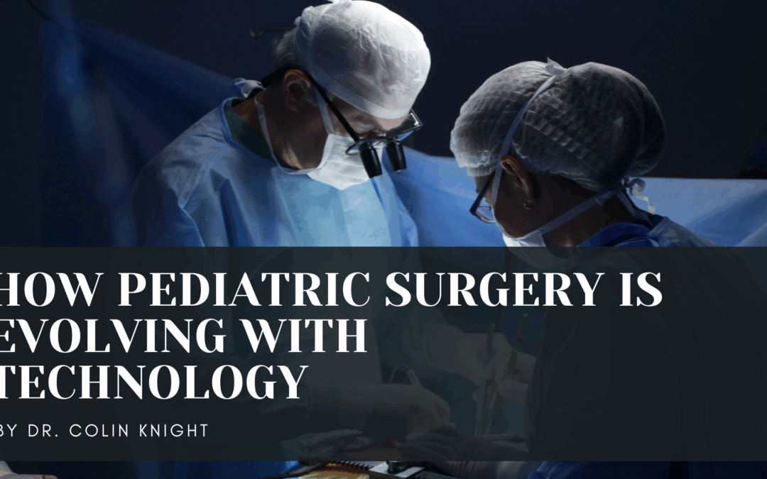 How Pediatric Surgery Is Evolving with Technology
