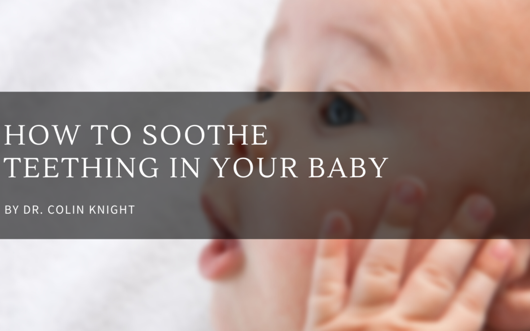 How to Soothe Teething in Your Baby