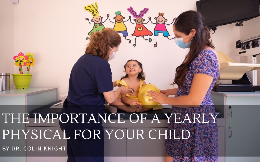 The Importance of a Yearly Physical for Your Child
