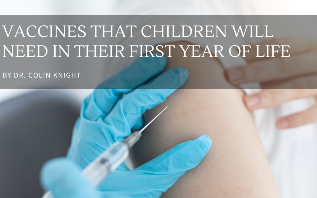 Vaccines That Children Will Need in Their First Year of Life