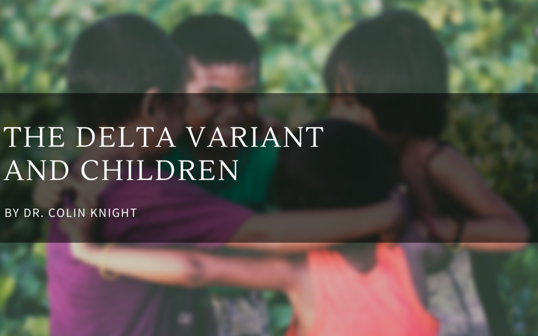 The Delta Variant and Children